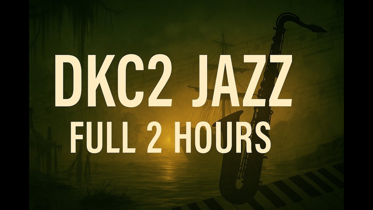 Donkey Kong Country 2 &ndash; A Complete Jazz Reimagining (Full 2-Hour Album Compilation)