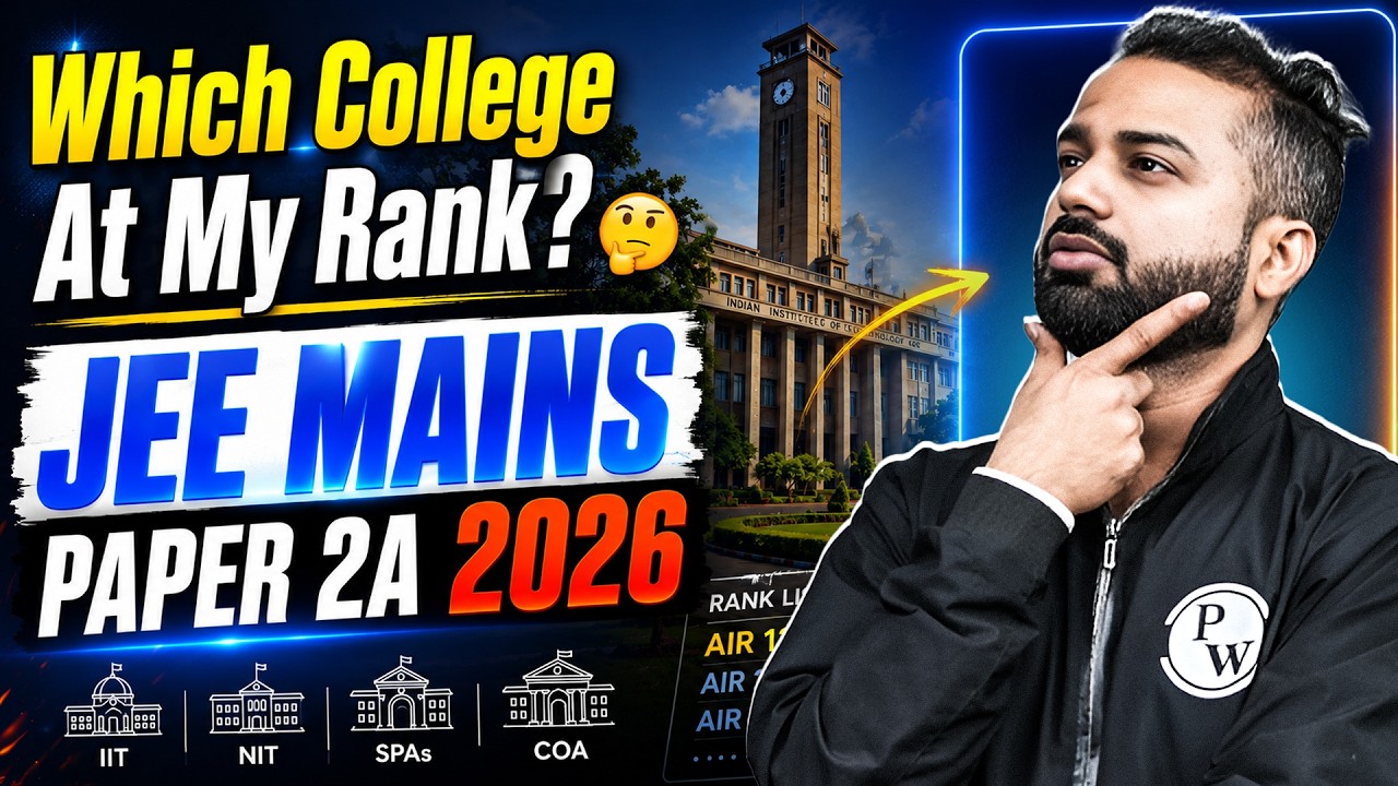 JEE Mains Paper 2A 2026: College Predictor Based on Rank | B.Arch Cutoffs & Colleges List