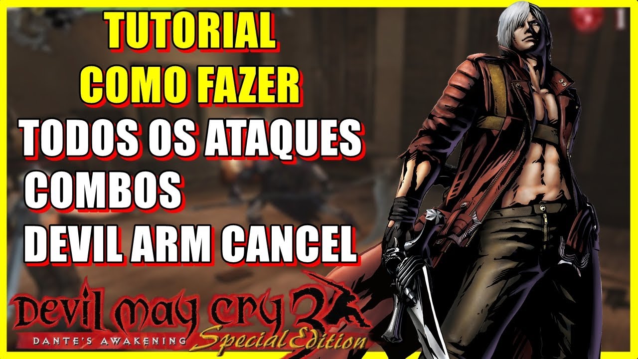 Como Fazer COMBOS em Devil May Cry 3 - Todos os Ataques e Como Combar Dante DMC3