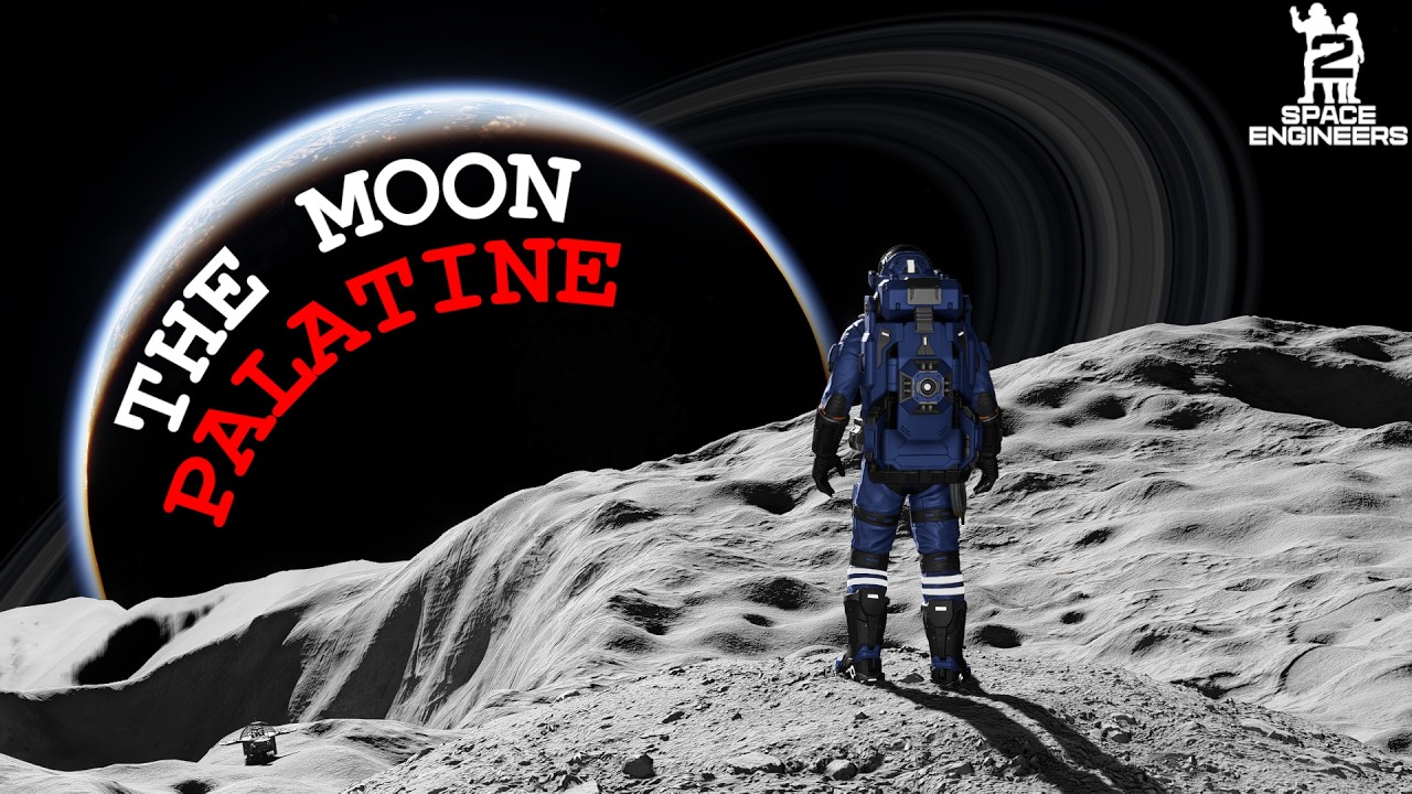 Palatine | Space Engineers 2 Moon Cinematic