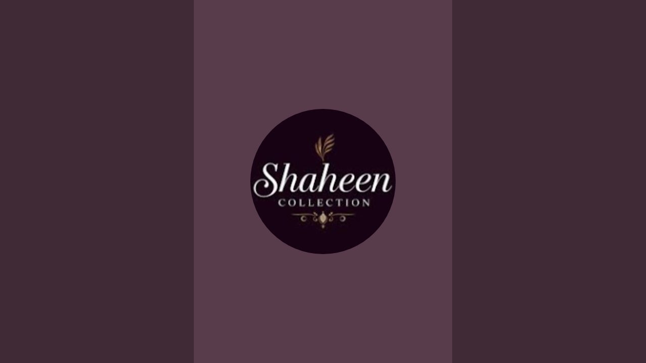 Shaheen Beautiful Collections is live