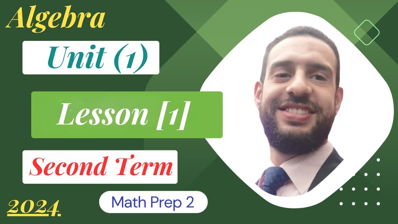 Math Prep 2 Unit 1-Lesson 1/ Algebra [ Second Term]2024