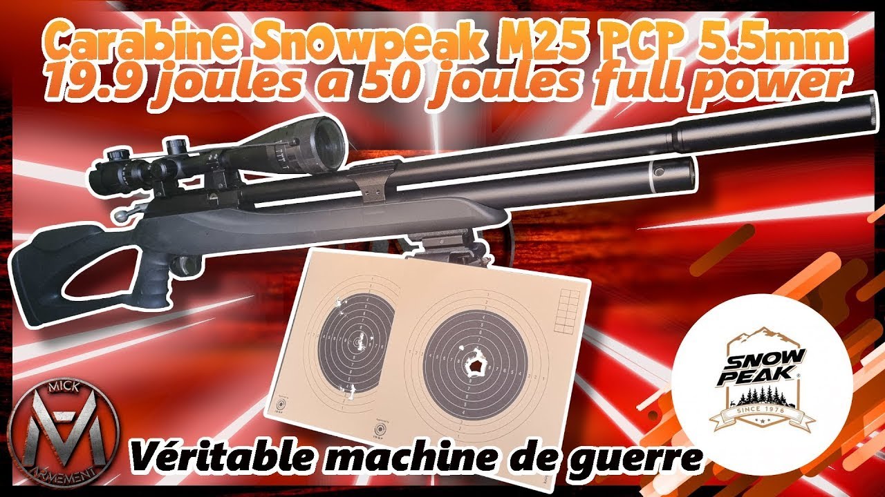 Carabine Snowpeak PCP m25 cal.5.5mm en puissance max 50 joules !