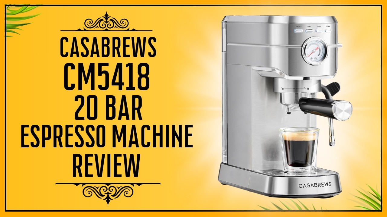 CASABREWS CM5418 Espresso Machine Review