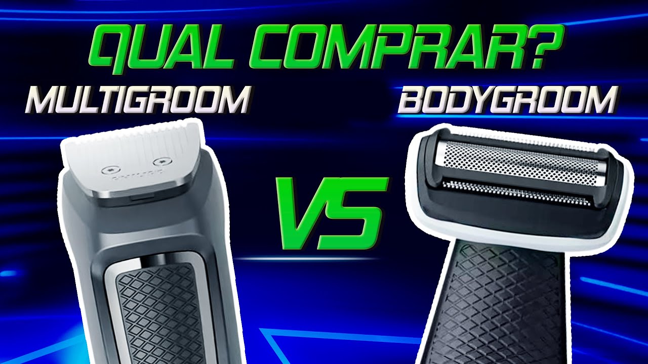 Aparador de Pelos do Corpo | Philips Bodygroom vs Philips Multigroom