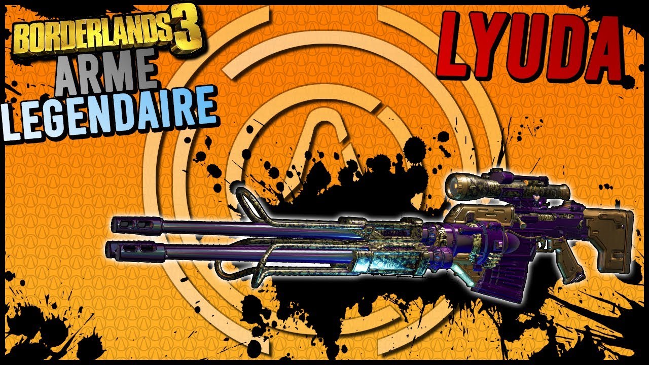 Borderlands 3 : Arme Légendaire Lyuda (Destructeur de BOSS) !