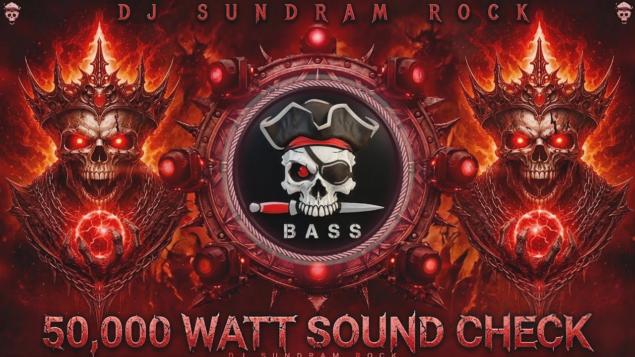 50,000 Watt Sound Check 🔥 Hard Bass Test | DJ Bass Boosted 2026
