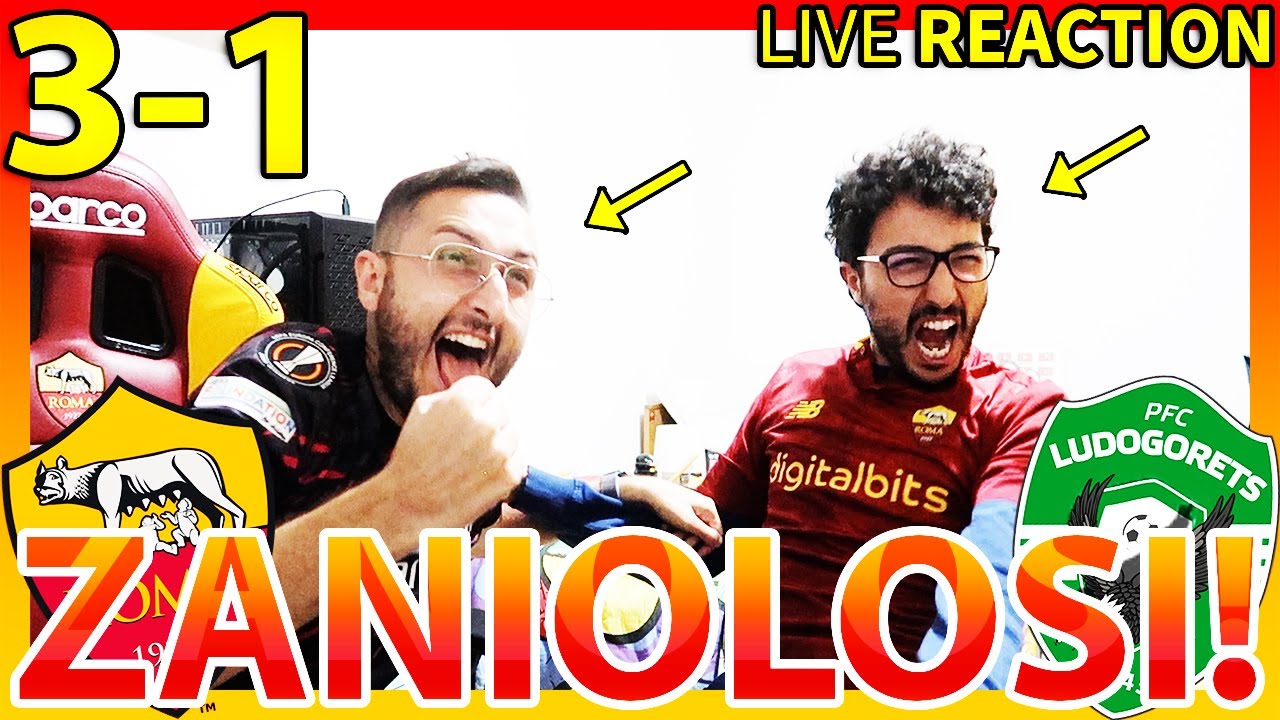 🤤 ZANIOLOSI‼️ ROMA-LUDOGORETS 3-1 [LIVE REACTION]