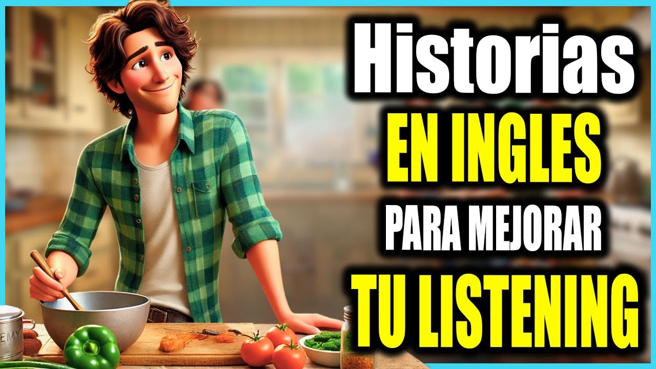 🌟 Aprende INGLÉS con Historias Cortas de forma FÁCIL y Rápida 🚀 | IDEAL para NIVEL BÁSICO 💡