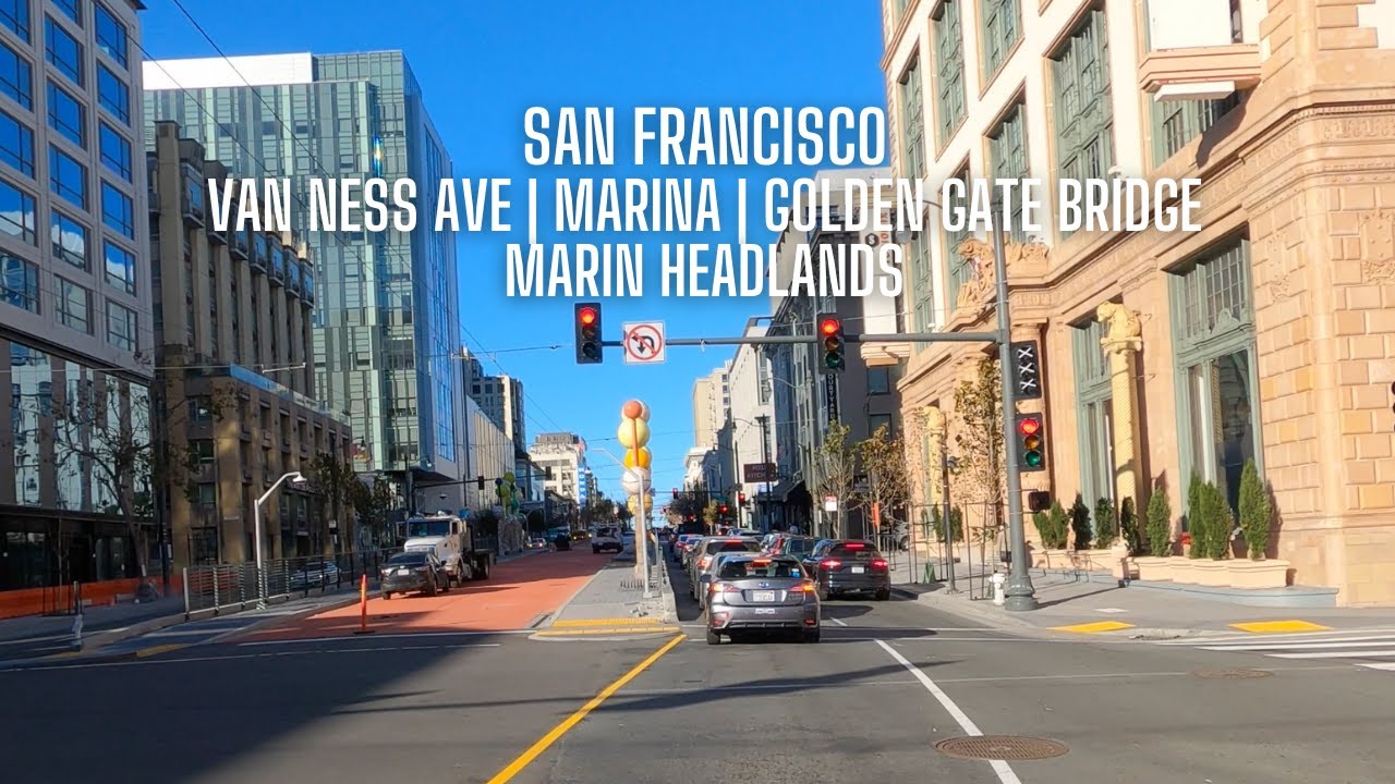 [4K] San Francisco, Van Ness Ave, Marina, Golden Gate Bridge, Marin Headlands, CA, Driving Tour