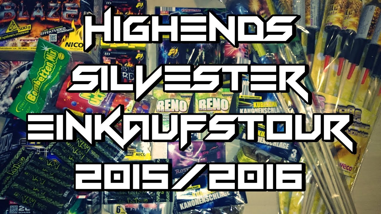 Silvester Einkaufstour 2015/2016 - HighEndFireworks