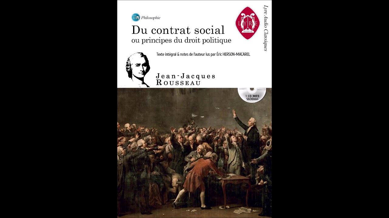 Du contrat social ou principes du droit politique /Jean-Jacques Rousseau - Texte intégral [FR]