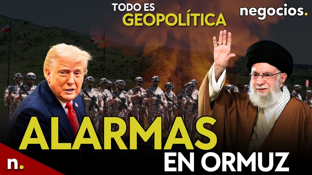 TODO ES GEOPOLÍTICA: Irán desata las alarmas en Ormuz, amenaza nuclear de Europa y Trump advierte