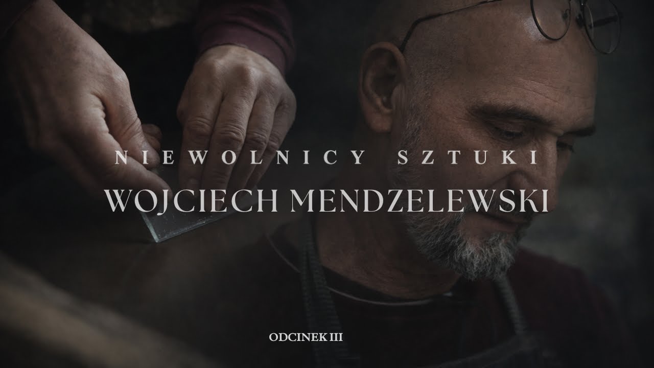 RZEŹBA ZE SZKŁA | NIEWOLNICY SZTUKI - WOJCIECH MENDZELEWSKI