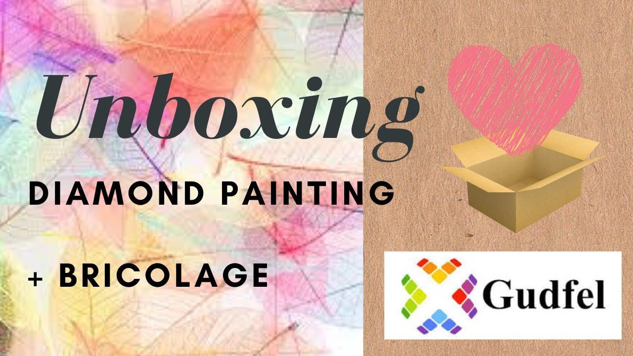 💎 Unboxing GUDFEL - Une gorjuss hors du commun 😍😍 #unboxing #diamondpainting #gudfel  #handicraft