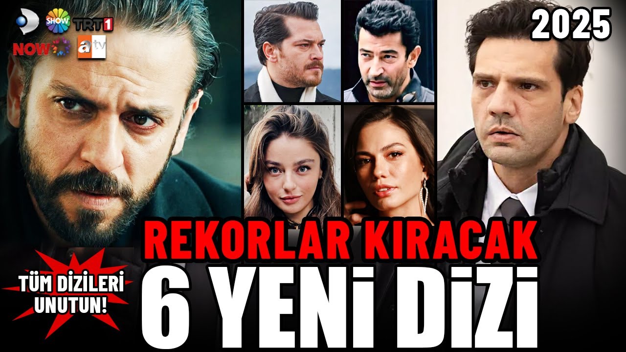 Yeni Başlayacak 6 Dizi - Tüm Dizileri Unutun!