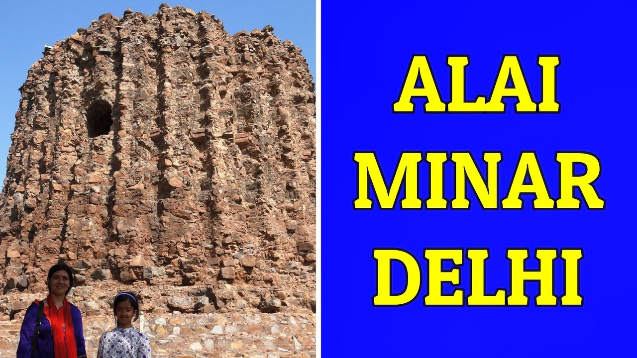 Alai Minar: Qutb Minar's Unfinished Competitor
