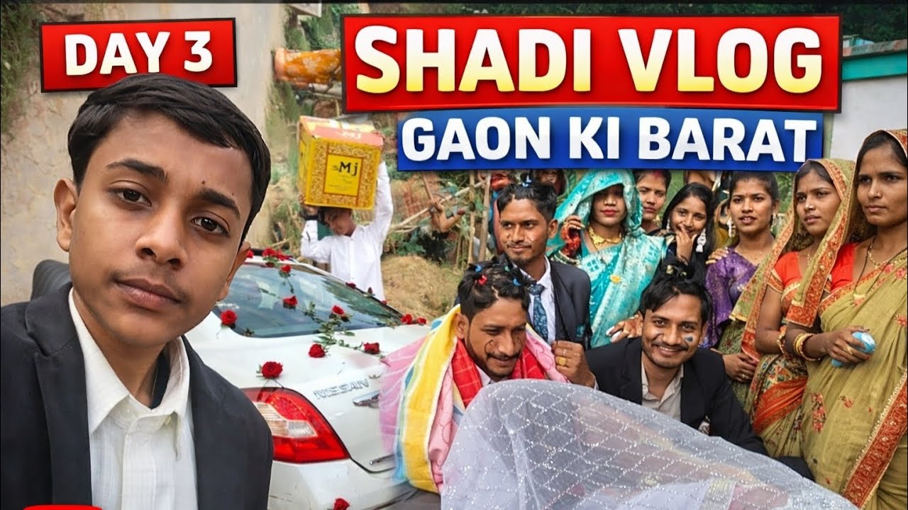 Day 3 Shadi Vlog | Gaon Ki Barat 💥 Dulhe Ki Grand Entry | Full Masti & Dance