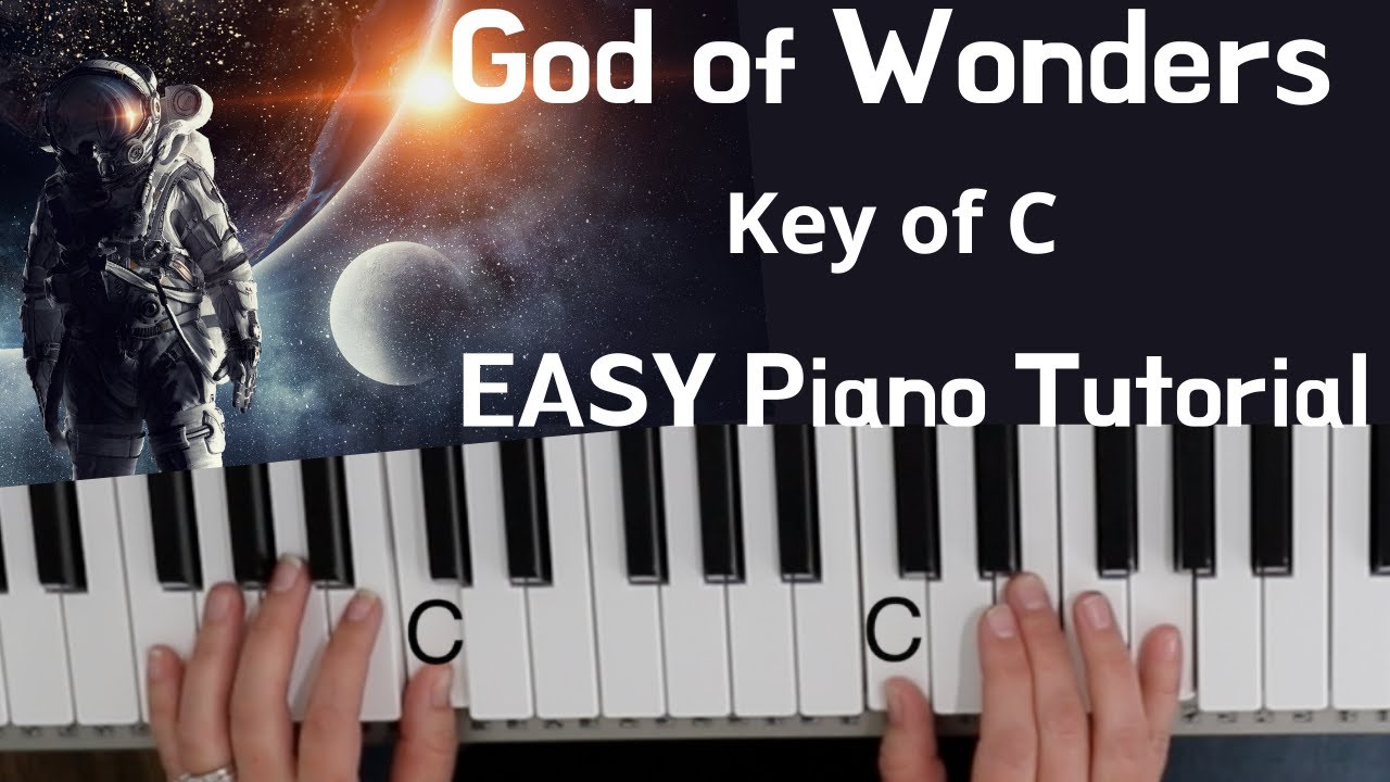 God of Wonders -Marc Byrd | Steve Hindalong (Key of C)//EASY Piano Tutorial