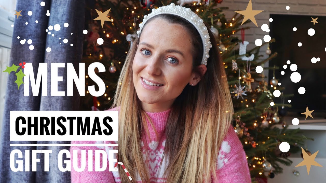 MENS CHRISTMAS GIFT GUIDE 2019 | PRESENT IDEAS FOR MEN