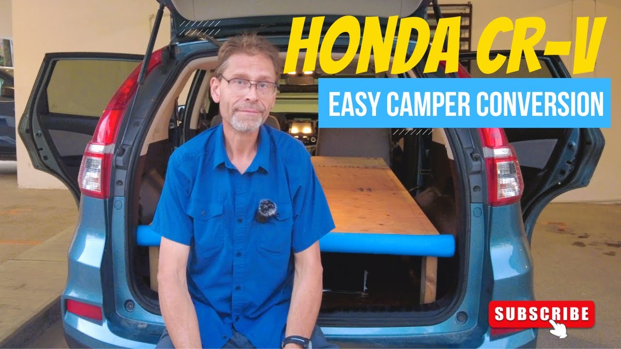 EASY HONDA CR-V CAMPER CONVERSION - LEAVING BACKSEATS IN - 2023