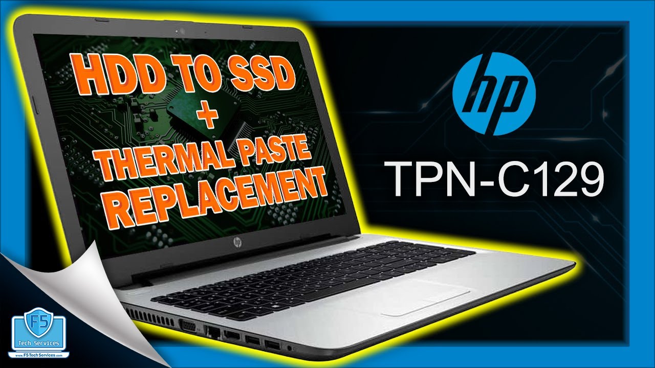 HP TPN-C129 Hard Drive Replacement to SSD + Thermal Paste Replacement