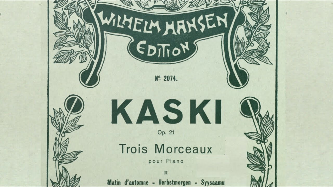 Kaski Herbstmorgen Op.21 Nr2