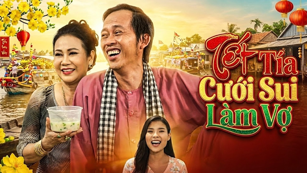 TẾT TÍA CƯỚI SUI LÀM VỢ | HÀI TẾT 2026 - HOÀI LINH | PHIM MIỀN TÂY HAY NHẤT 2026