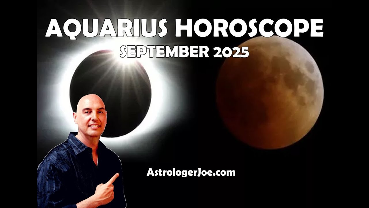 Aquarius Horoscope September 2025- Astrologer Joseph P. Anthony