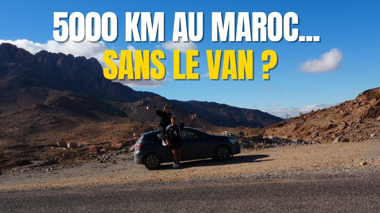 Notre voyage de 5000 km au Maroc continue… sans le van