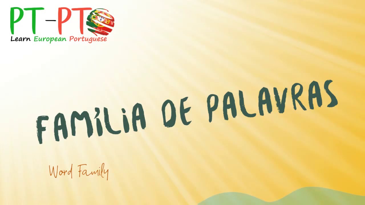 Família de Palavras: o barco /Word Family: boat - Português Europeu / European Portuguese