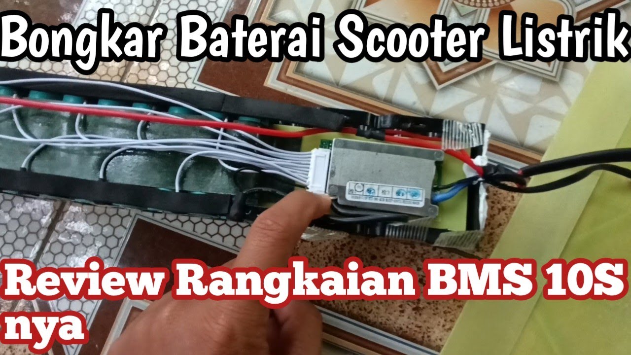 review baterai scooter listrik 36V 6A BMS 10S 20A