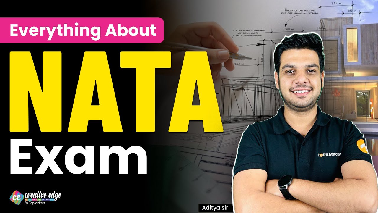 Everything About NATA Exam | NATA Admission, Eligibility & Placements | NATA Complete Guide