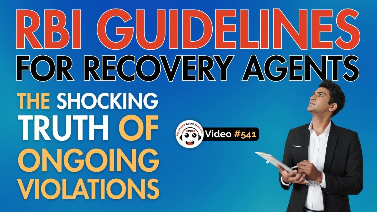 RBI Guidelines for Recovery Agents: Shocking Violations Exposed! रिकवरी एजेंटों ने RBI के नियम तोड़े