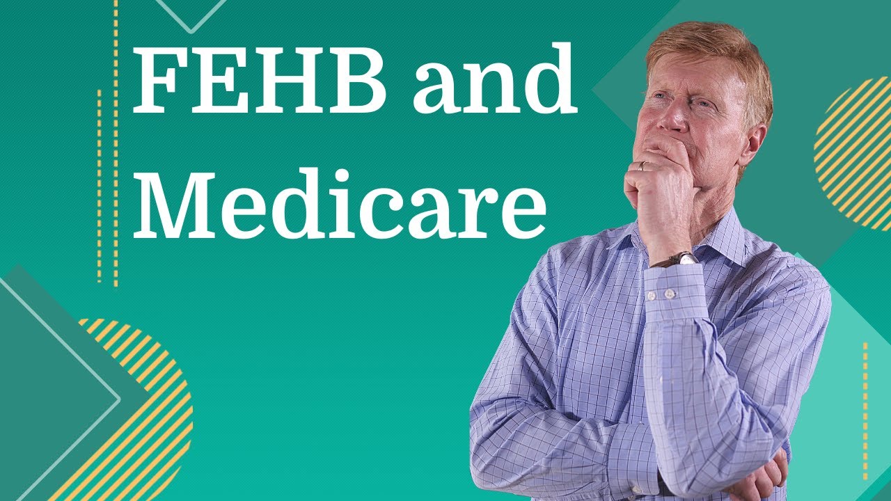 How FEHB and Medicare Work Together