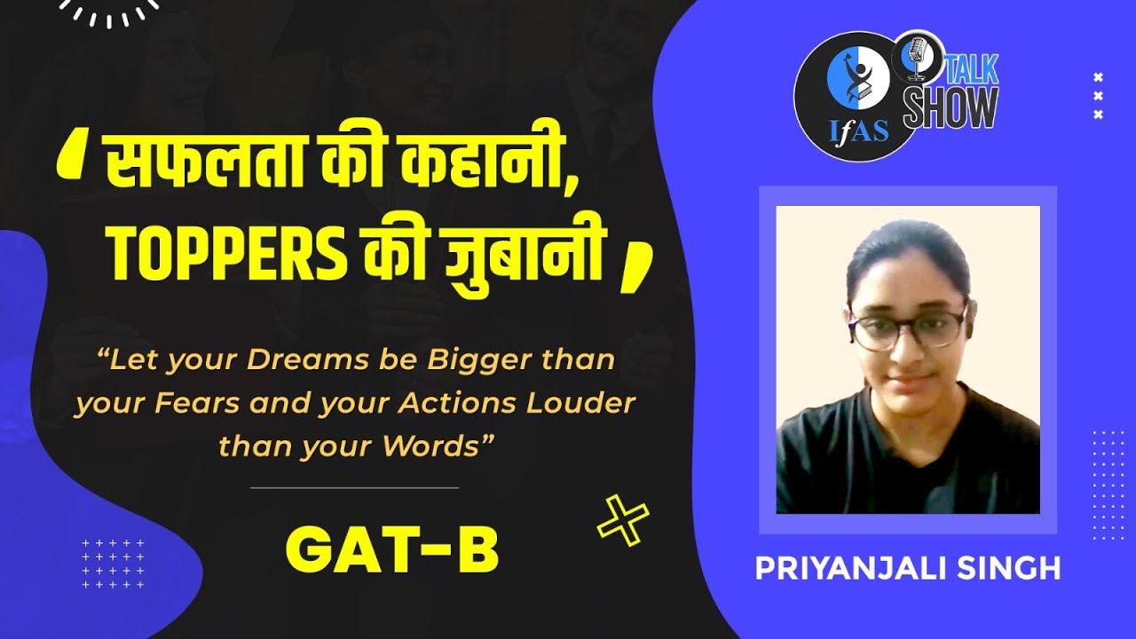 Priyanjali Singh | AIR - 95 | GAT-B 2024 Topper's Success Story | IFAS