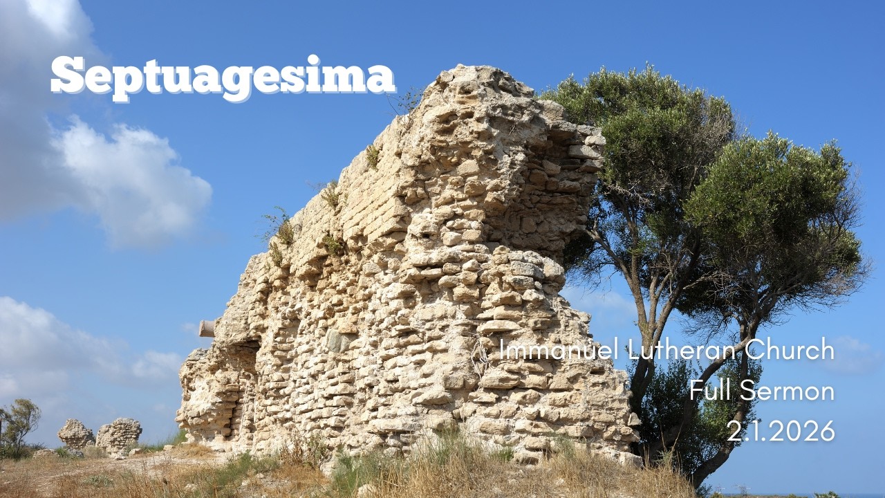 2.1.2026 | Septuagesima | Pastor Scott Smith, VDM