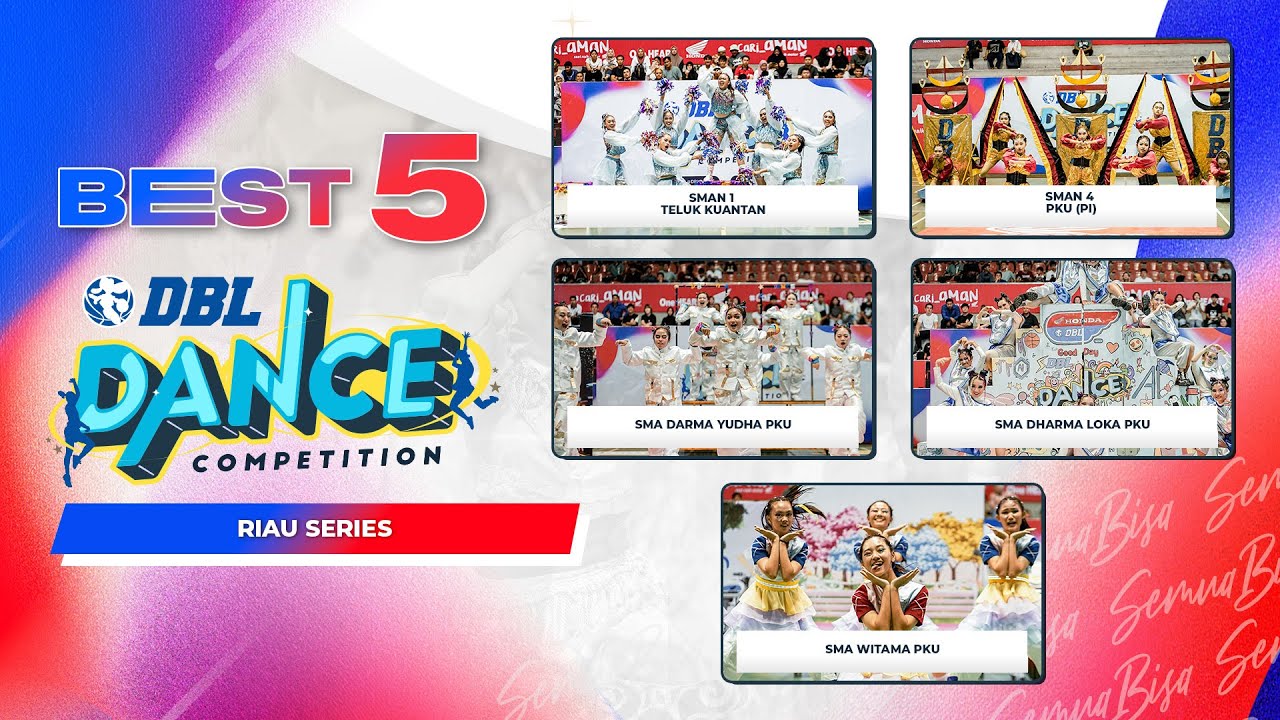 BEST FIVE DBL DANCE COMPETITION RIAU SERIES