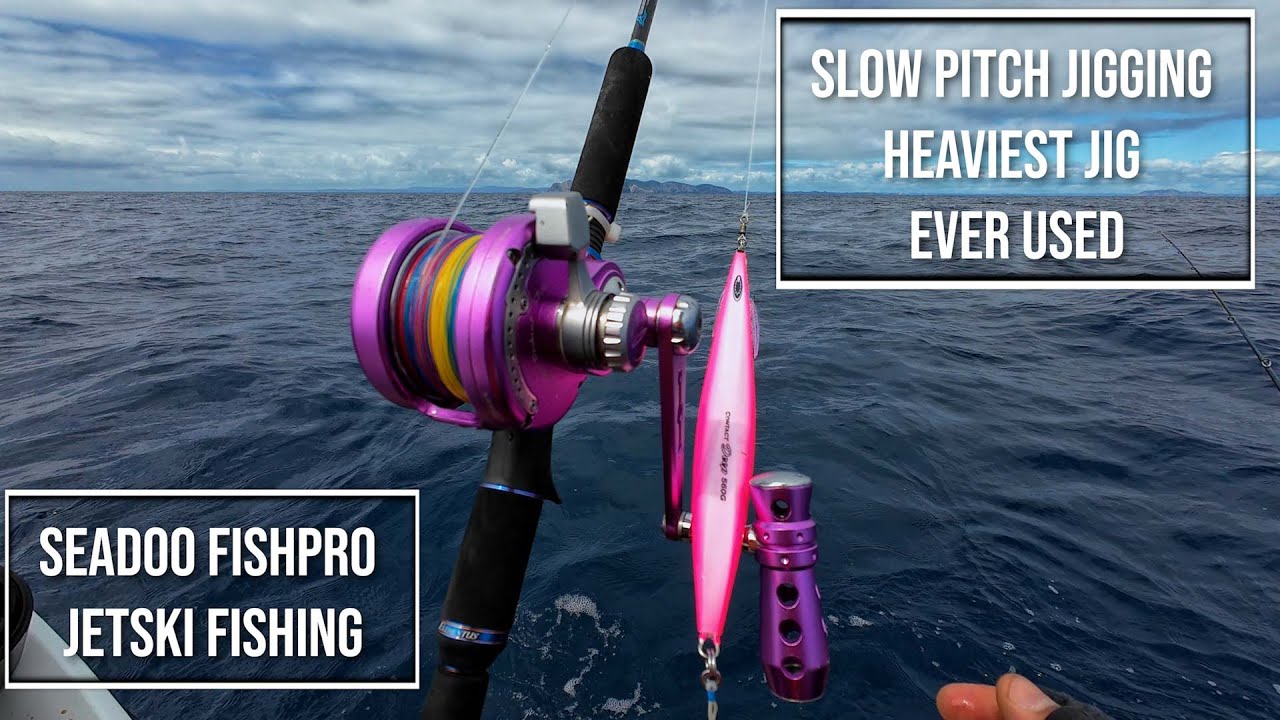 Heaviest JIG ever used SLOW PITCH JIGGING JETSKI FISHING SEADOO FISH PRO FAR NORTH NEWZEALAND