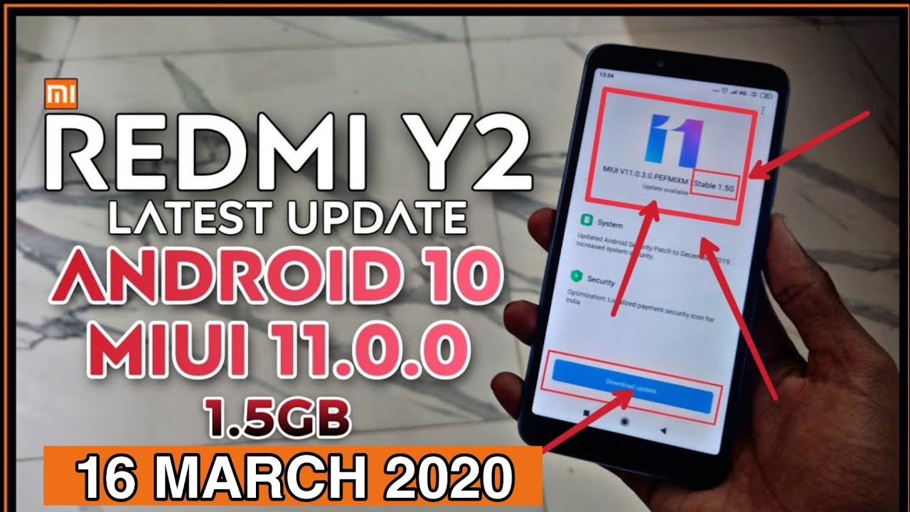 REDMI Y2 ANDROID 10 UPDATE , REDMI Y2 SOFTWARE UPDATE , REDMI Y2 NEW UPDATE 16 MARCH 2020 , REDMI Y2