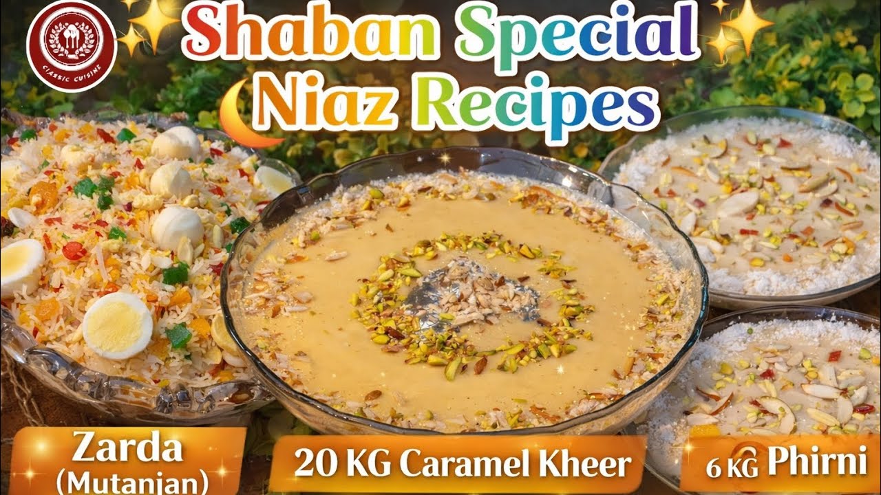 ✨ Shaban Special Niaz Recipes 🌙| 20 KG Caramel Kheer | 6 KG Phirni |Degi Style Zarda| Langar Cooking