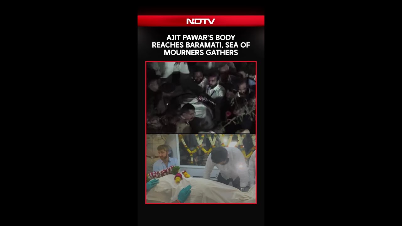Ajit Pawar&rsquo;s Body Reaches Baramati, Thousands Gather to Pay Final Respects