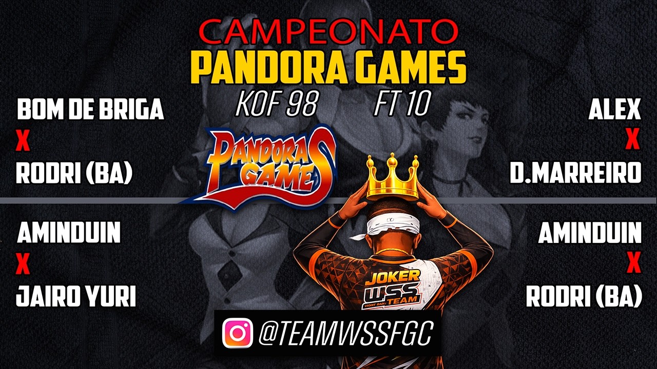 CAMPEONATO PANDORA GAMES KOF98 | BOM DE BRIGA, RODRI(BA), D.MARREIRO, ALEX, AMINDUIN, JAIRO YURI