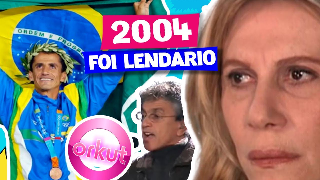RELEMBRANDO O ANO DE 2004 NO BRASIL - 20 ANOS ATRÁS!