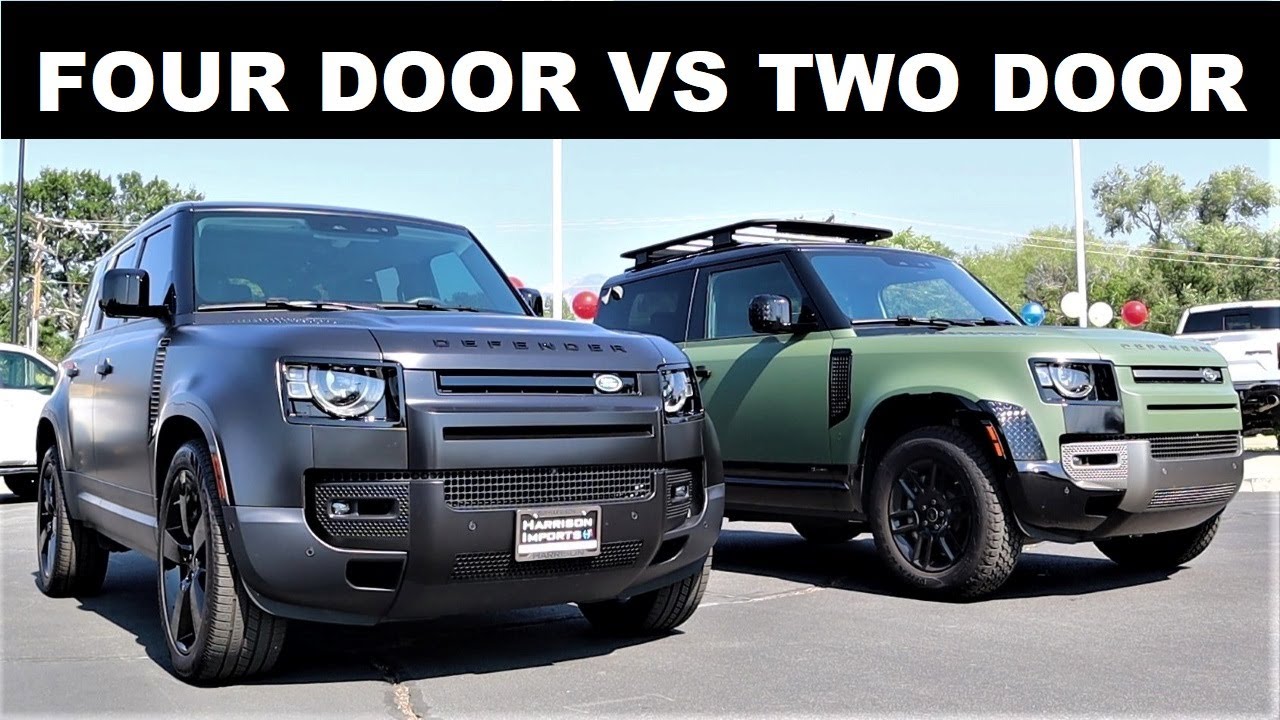 New Land Rover Defender 110 Vs Land Rover Defender 90: Should You Get The Two Door Or The Four Door?