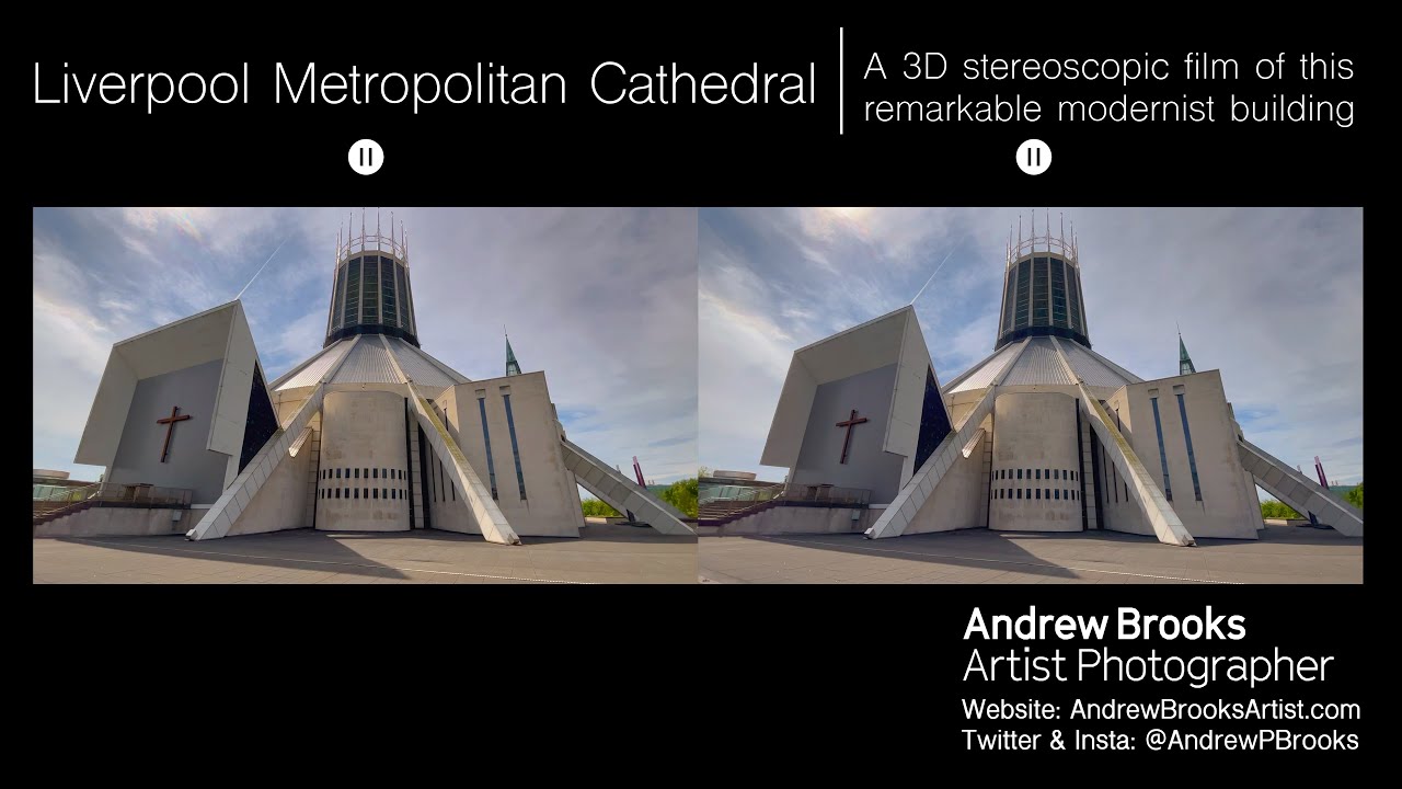Liverpool Metropolitan Cathedral - A 3D stereoscopic film of this remarkable  modernist building.