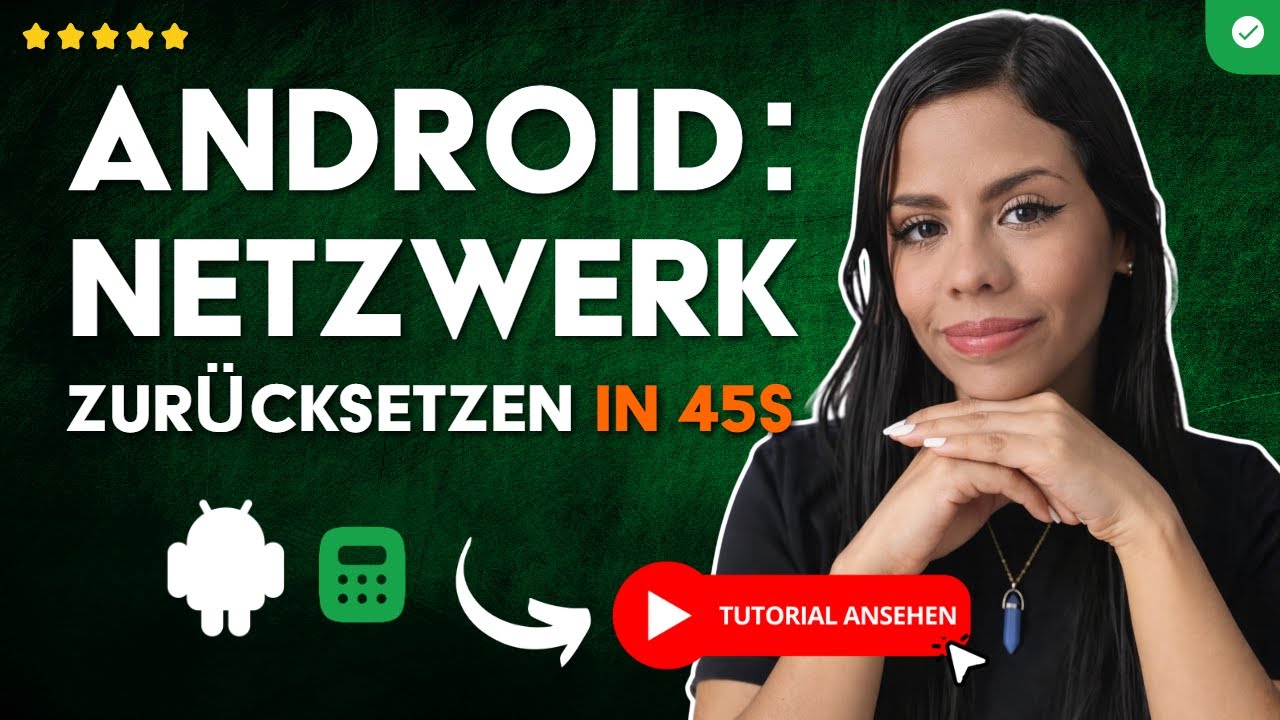 Wie die NETZWERKEINSTELLUNGEN auf ANDROID Zurücksetzen in 45S