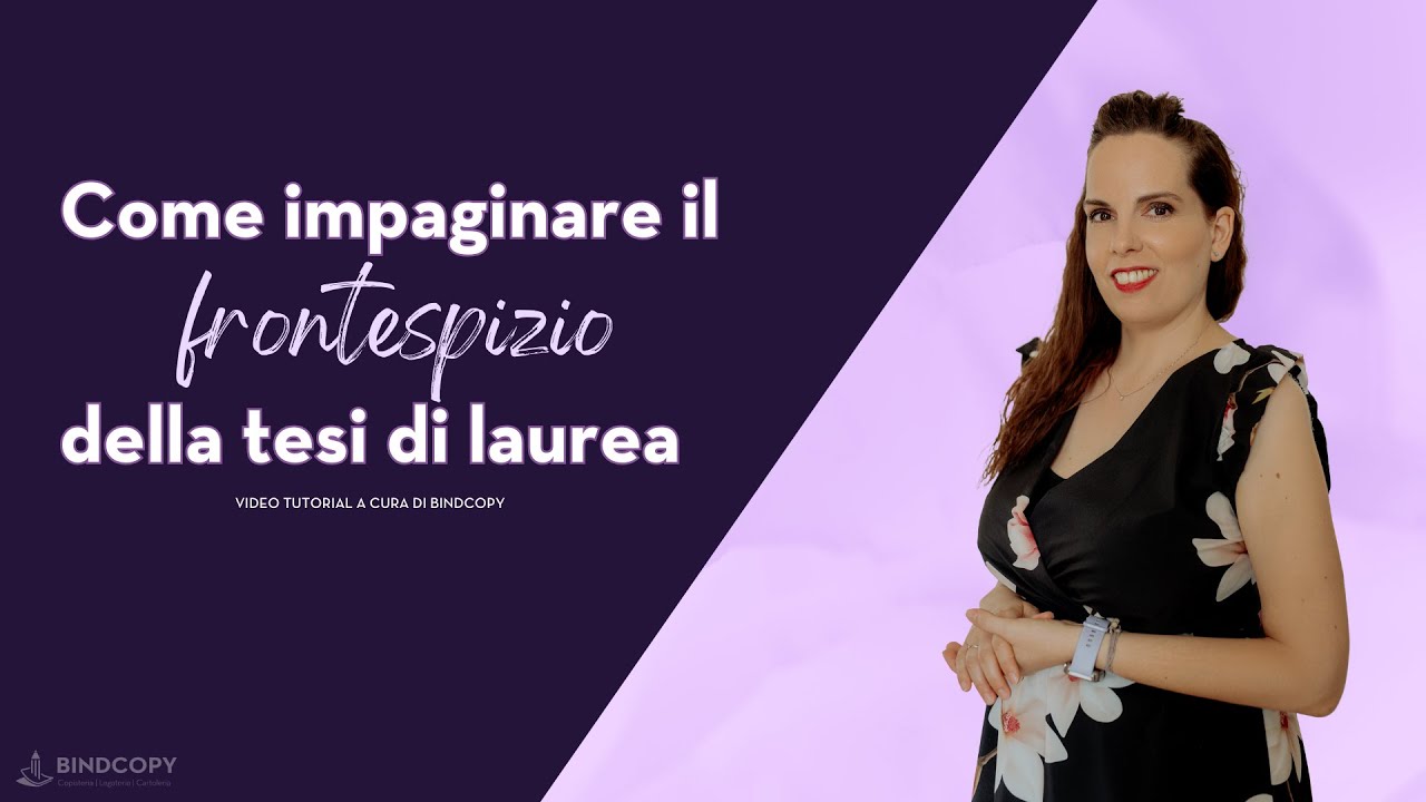 COME IMPAGINARE IL FRONTESPIZIO DELLA TESI DI LAUREA