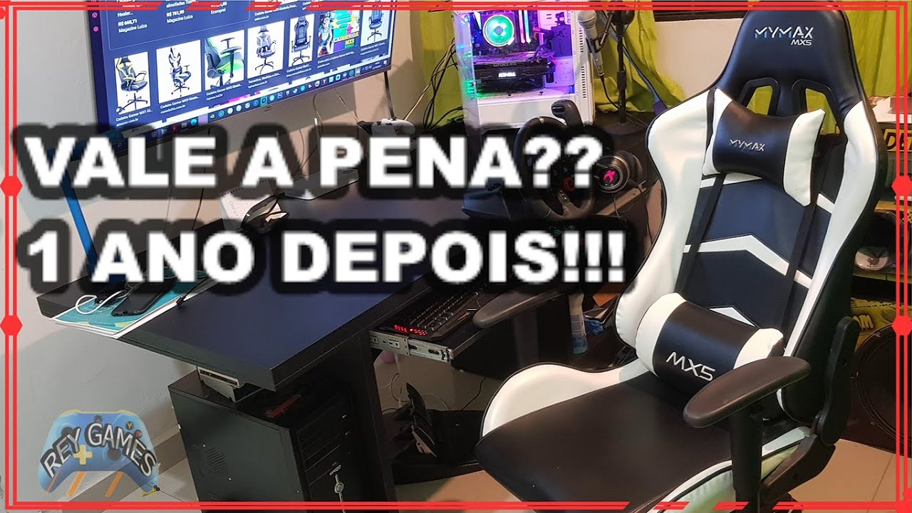 CADEIRA GAMER MX5 MYMAX VALE A PENA?? 1 ANO DEPOIS!!!