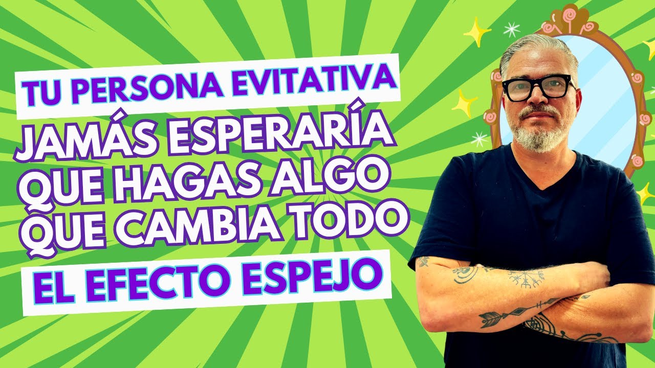 Herramientas para el Apego Ansioso:  EL ESPEJO 🪞